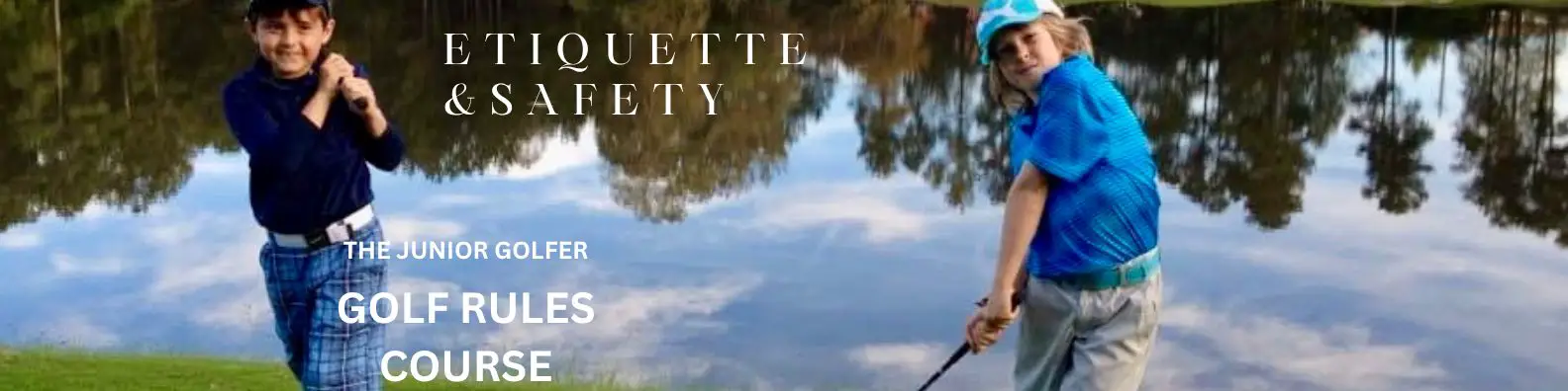 the junior golfer etiquette